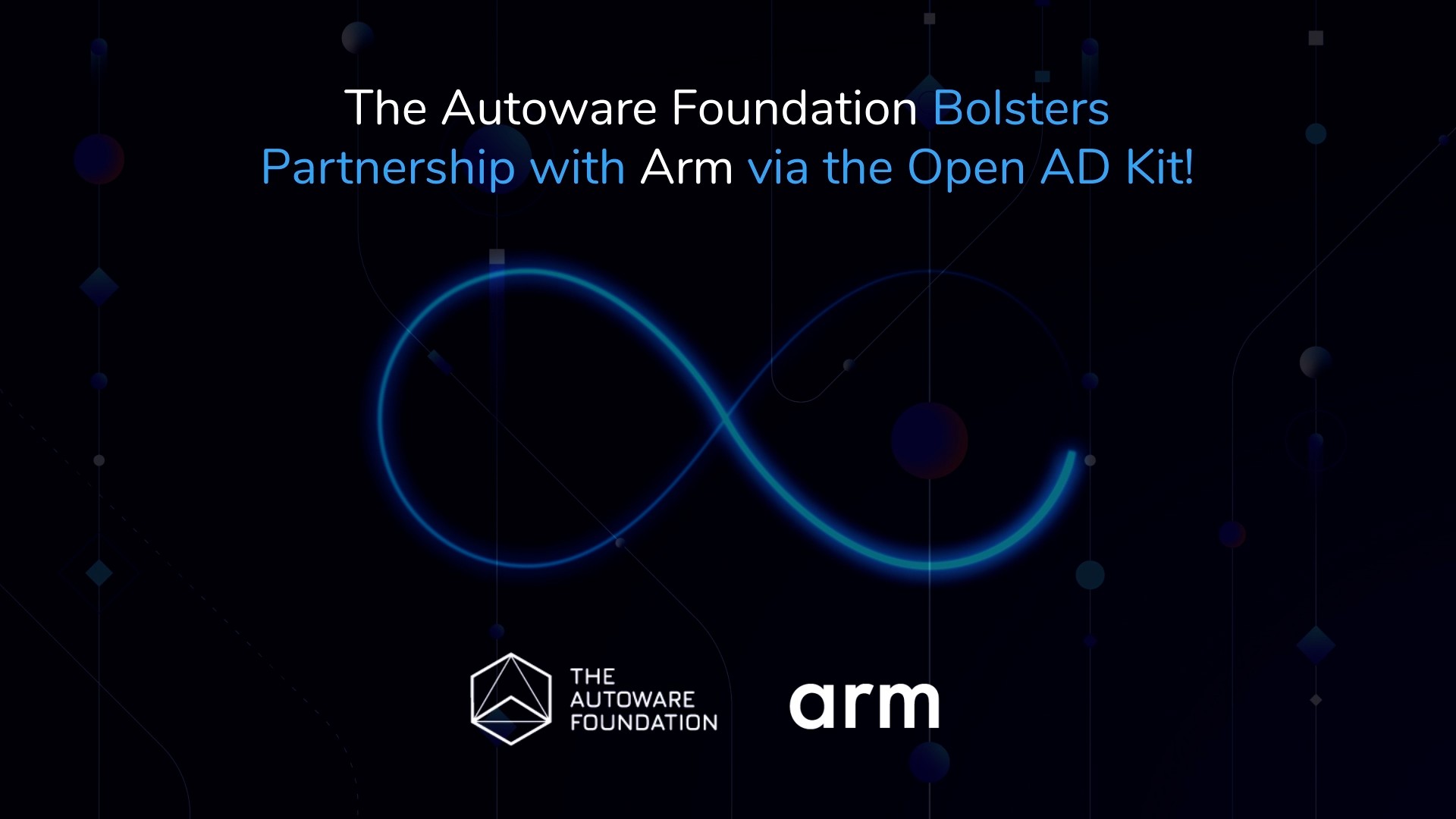 The Autoware Foundation bolsters partnership with Arm via the Open AD Kit!